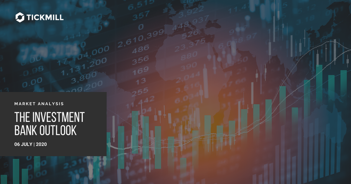 The Investment Bank Outlook 06-07-2020