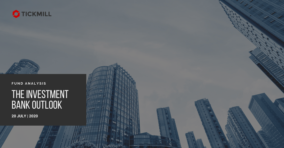 The Investment Bank Outlook 20-07-2020