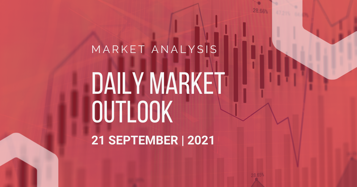 Daily Market Outlook, September 21st, 2021