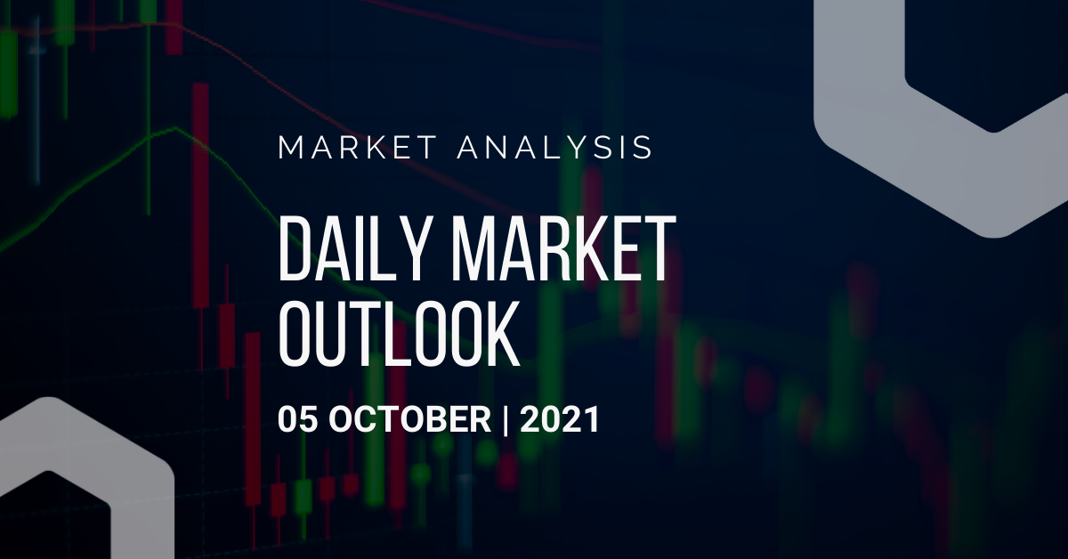 Daily Market Outlook, October 5th, 2021