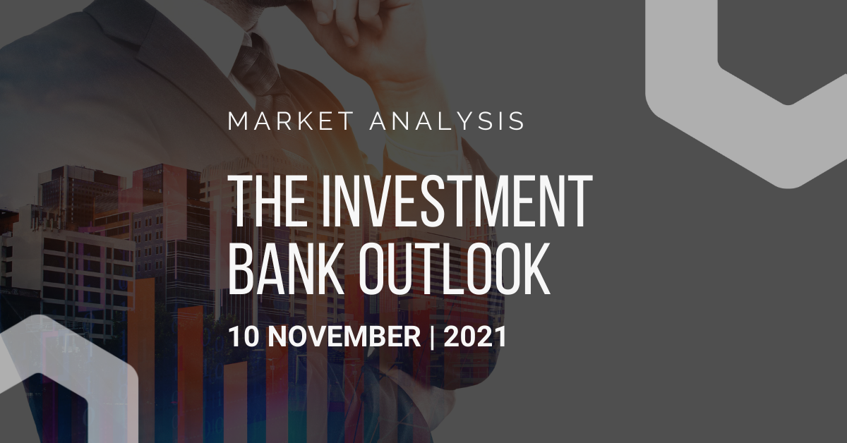 Investment Bank Outlook 10-11-2021