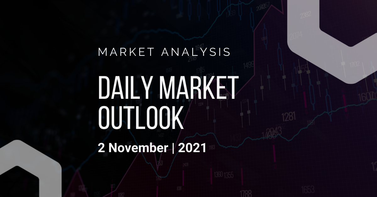 Daily Market Outlook, November 2, 2021