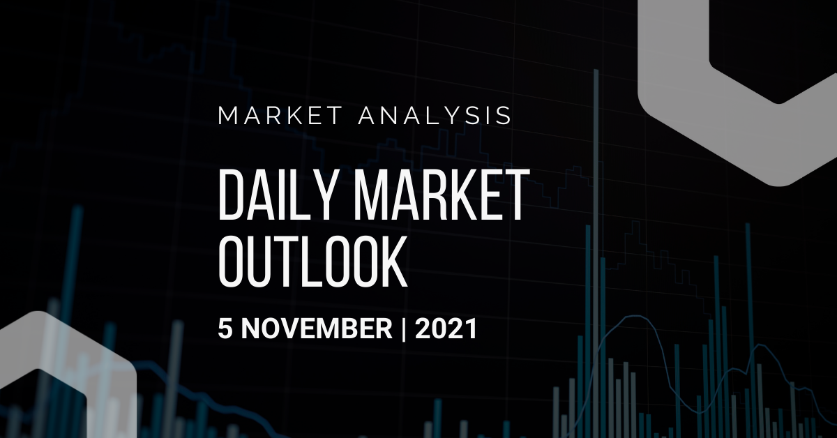 Daily Market Outlook, November 5, 2021