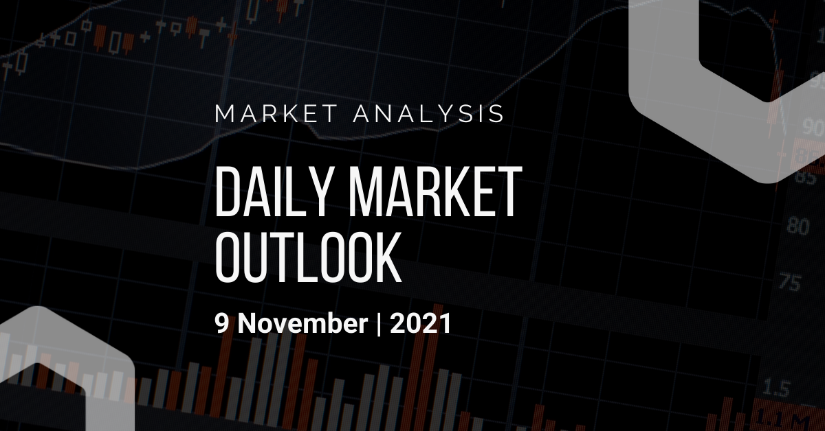 Daily Market Outlook, November 9, 2021
