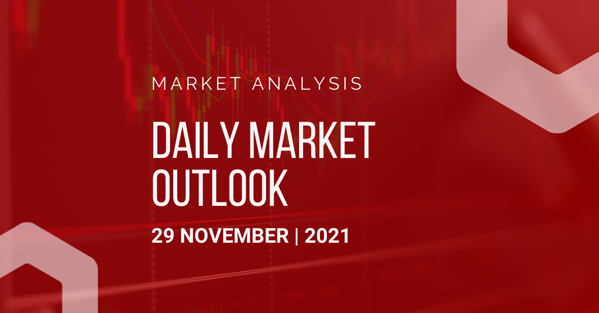 Daily Market Outlook, November 29, 2021