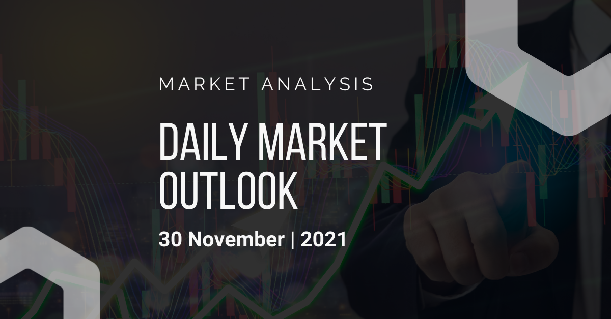 Daily Market Outlook, November 30, 2021