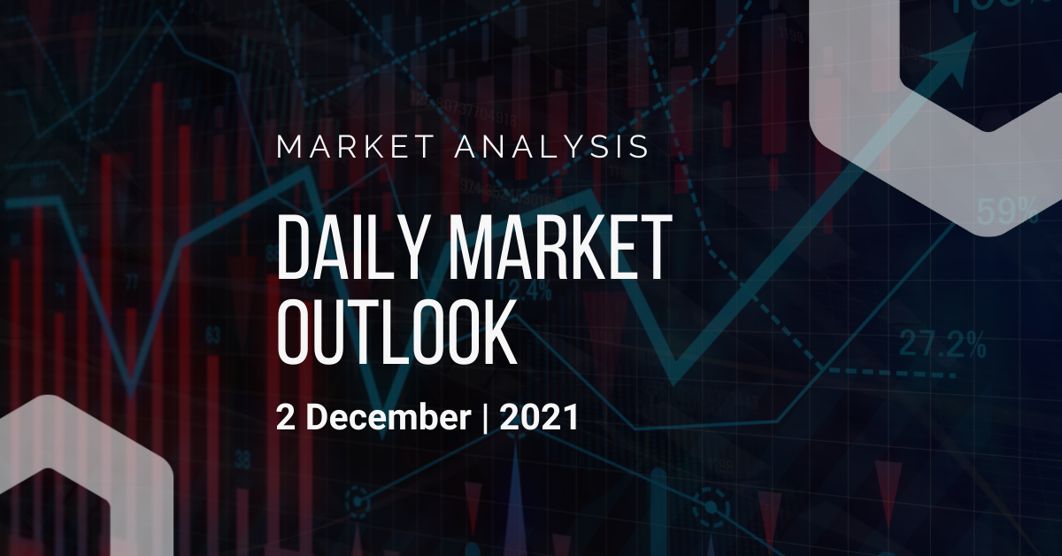 Daily Market Outlook, December 2, 2021
