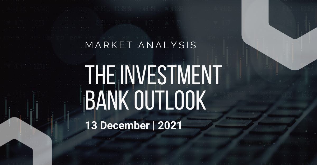 2021年12月13日——投资银行观点