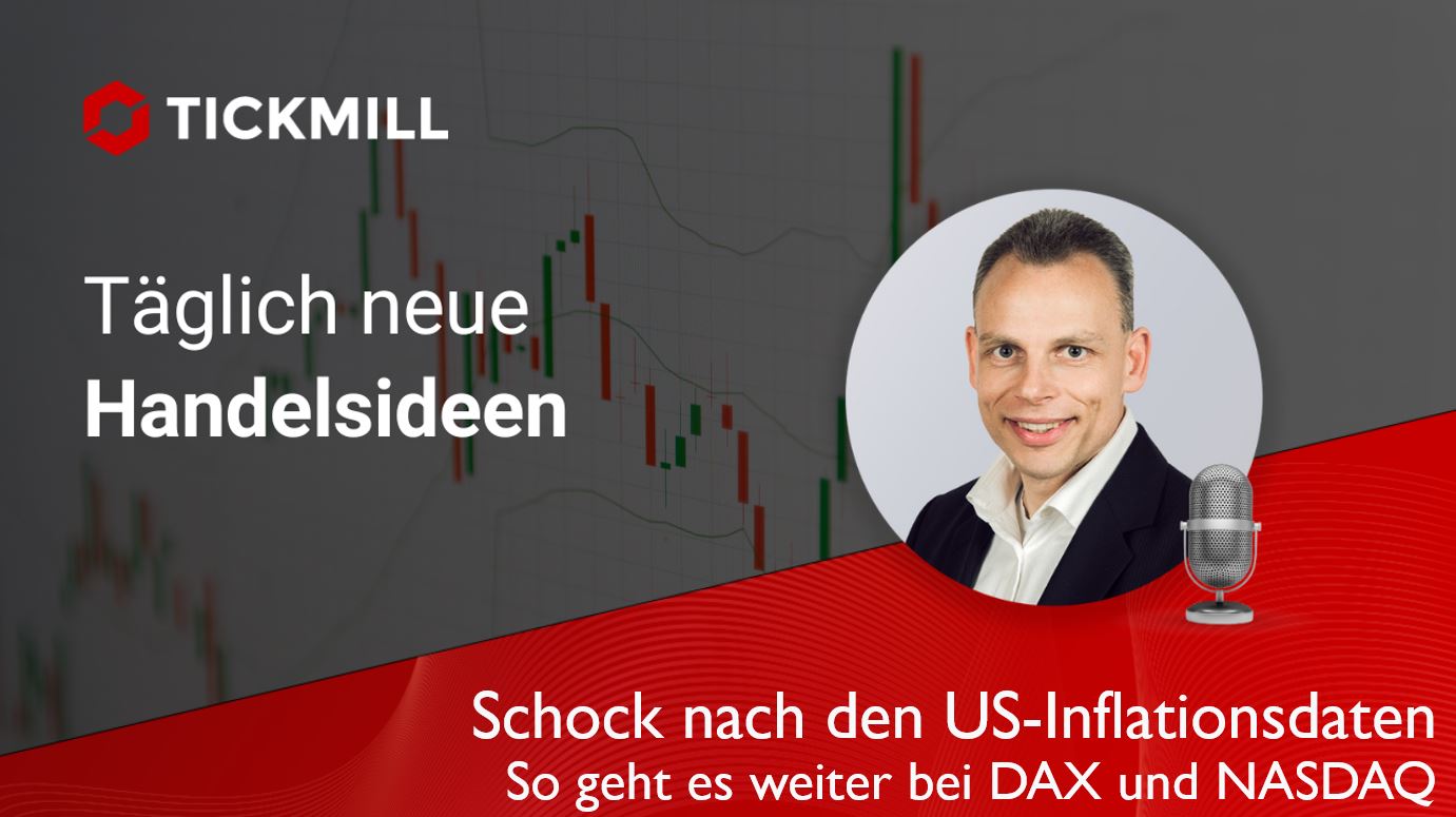 Schock Nach Den Us-inflationsdaten - So Geht Es Weiter Bei DAX Und NASDAQ