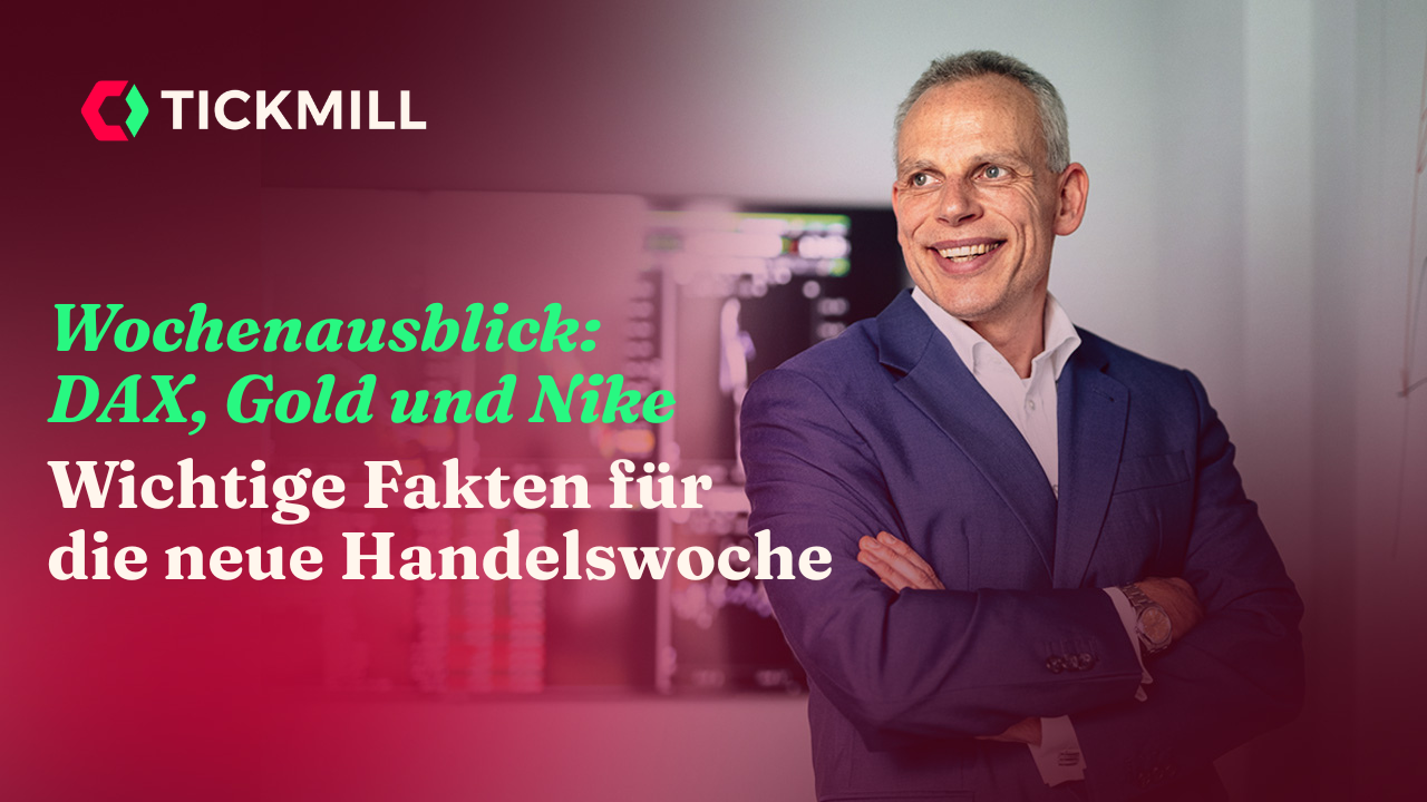 Wochenvorschau: Dax, Gold & Nike &ndash; Jetzt Wird Es Ernst!
