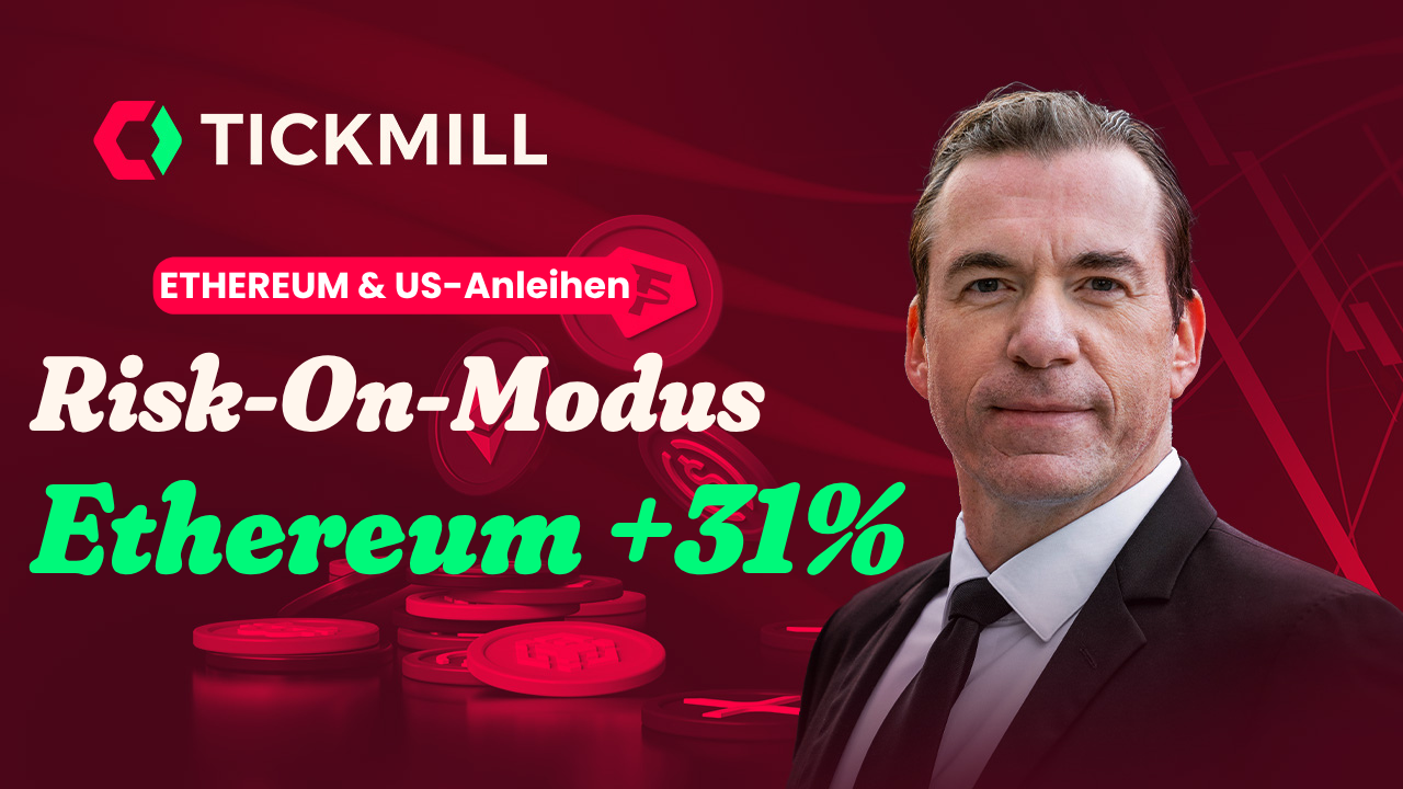 Ethereum im Risk-on-Modus: US-Anleihen liefern neuen Rückenwind