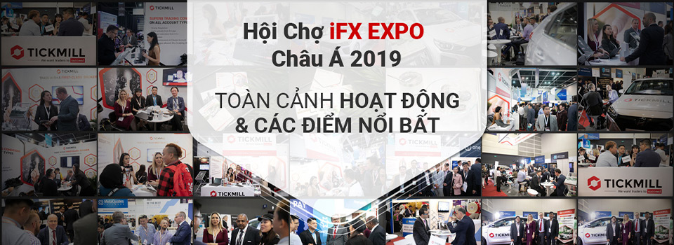 Toàn cảnh các hoạt động tại Hội Chợ iFX EXPO Châu Á 2019